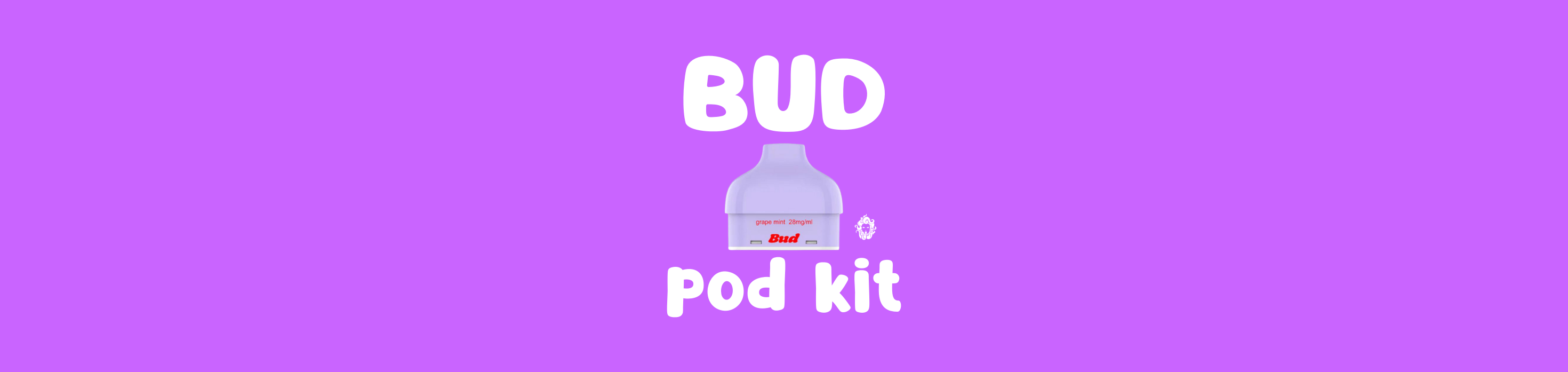 Bud Pod System