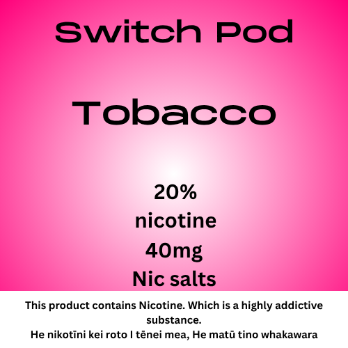 Switch Tobacco 40mg Nic salt Pod