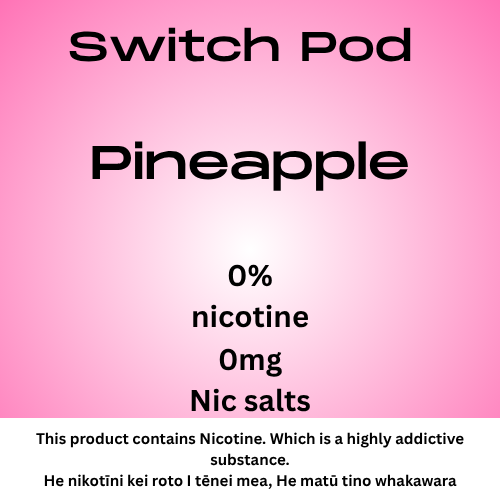 Switch Pineapple Pod 0mg Nic Salt